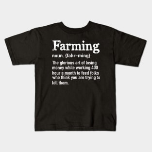 Farming Definition - Funny Farmer Kids T-Shirt